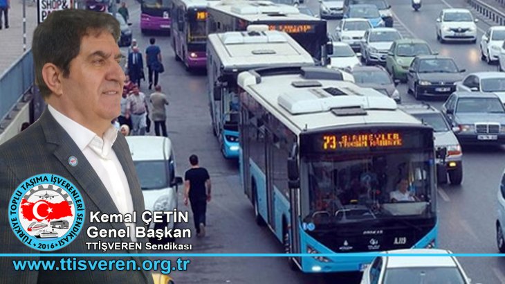 'Toplu Taşıma Araçlarının Yakıtları Subvanse Edilsin KDV ve ÖTV'den Muaf Tutulsun'
